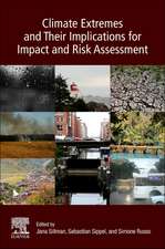 Climate Extremes and Their Implications for Impact and Risk Assessment