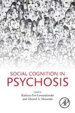 Social Cognition in Psychosis