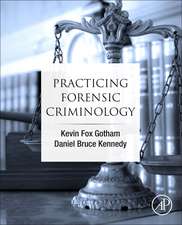 Practicing Forensic Criminology