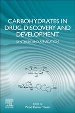 Carbohydrates in Drug Discovery and Development