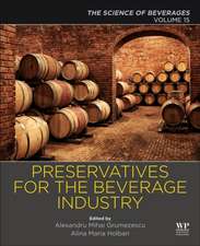 Preservatives and Preservation Approaches in Beverages: Volume 15: The Science of Beverages