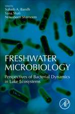 Freshwater Microbiology: Perspectives of Bacterial Dynamics in Lake Ecosystems