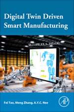 Digital Twin Driven Smart Manufacturing