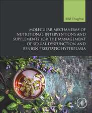 Molecular Mechanisms of Nutritional Interventions and Supplements for the Management of Sexual Dysfunction and Benign Prostatic Hyperplasia