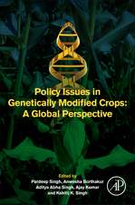 Policy Issues in Genetically Modified Crops: A Global Perspective