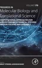 Computational Approaches for Understanding Dynamical Systems: Protein Folding and Assembly