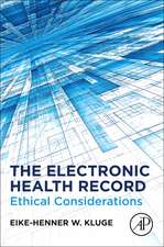 The Electronic Health Record: Ethical Considerations