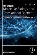 Dancing Protein Clouds: Intrinsically Disordered Proteins in Health and Disease, Part B