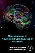 Neuroimaging in Neurogenic Communication Disorders