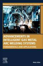 Advancements in Intelligent Gas Metal Arc Welding Systems: Fundamentals and Applications