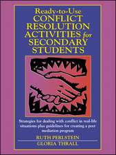 Ready–to–Use Conflict Resolution Activities for Se Secondary Students