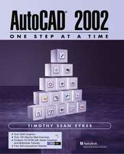 AutoCAD 2002 - One Step at a Time