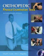 Orthopedic Physical Examination Tests: An Evidence-Based Approach