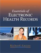 Essentials of Electronic Health Records [With Access Code]