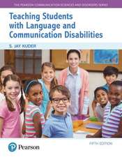 Teaching Students with Language and Communication Disabilities, Enhanced Pearson Etext -- Access Card