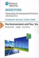 Modified Mastering Environmental Science with Pearson Etext -- Standalone Access Card -- For the Environment and You [With eBook]