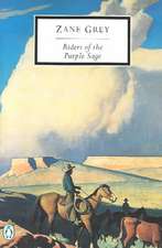 The Riders of the Purple Sage