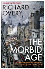 Overy, R: Morbid Age