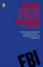 Enemies: A History of the FBI