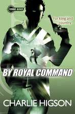 Higson, C: Young Bond: By Royal Command