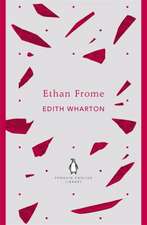 Wharton, E: Ethan Frome