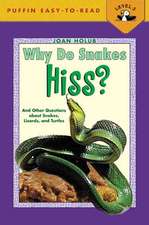 Why Do Snakes Hiss?