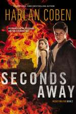 Seconds Away (Book Two)