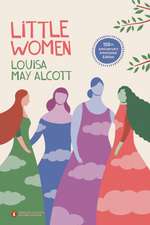 Little Women. Penguin Classics Deluxe Edition