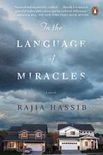 In the Language of Miracles: A Novel