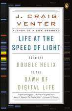 Life at the Speed of Light: From the Double Helix to the Dawn of Digital Life