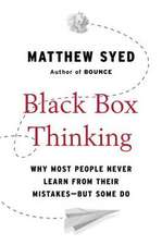 Black Box Thinking