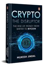 Crypto the Disruptor