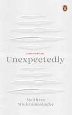 Unexpectedly