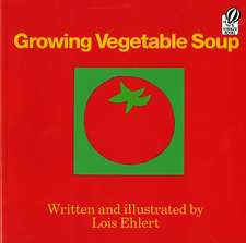 Growing Vegetable Soup