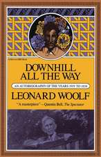 Downhill All The Way: An Autobiography of the Years 1919 To 1939