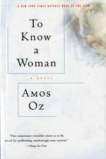 To Know A Woman