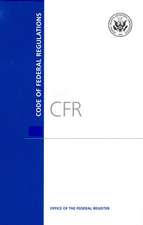 Code of Federal Regulations, Title 9, Animals and Animal Products, PT. 1-199, Revised as of January 1, 2016