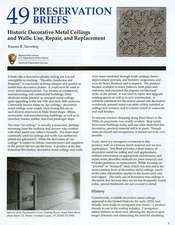 Historic Decorative Metal Ceilings and Walls: Use, Repair, and Replacement