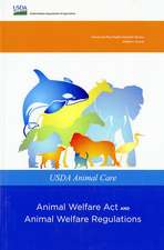 USDA Animal Care: Animal Welfare Act and Animal Welfare Regulations