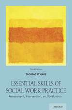 Essential Skills of Social Work Practice: Assessment, Intervention, and Evaluation