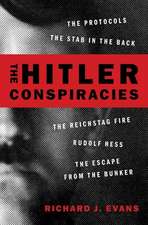 The Hitler Conspiracies