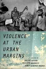 Violence at the Urban Margins