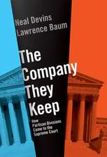 The Company They Keep: How Partisan Divisions Came to the Supreme Court