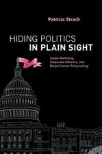 Hiding Politics in Plain Sight: Cause Marketing, Corporate Influence, and Breast Cancer Policymaking