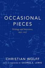 Occasional Pieces: Writings and Interviews, 1952-2013