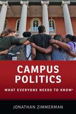 Campus Politics: What Everyone Needs to Know®