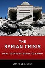 The Syrian Crisis: What Everyone Needs to Know®