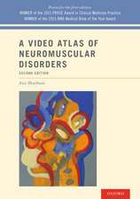 A Video Atlas of Neuromuscular Disorders