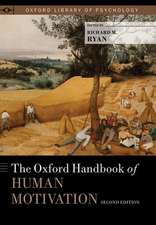 The Oxford Handbook of Human Motivation