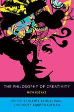 The Philosophy of Creativity